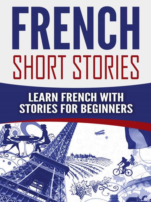 Title details for French Short Stories by Nicolas Blanchard - Wait list